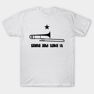 Come and Take It Trombone T-Shirt